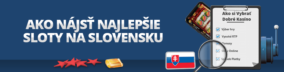 ako najst najlepsie sloty na slovensku