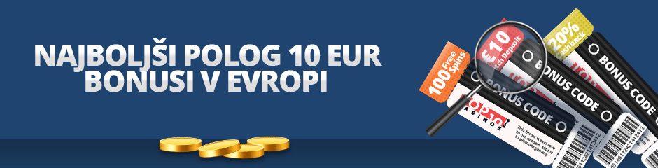 najlepší vkladový bonus 10 EUR v Európe